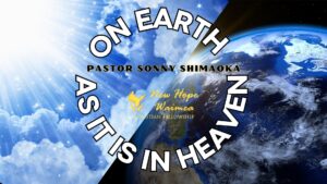 January 19, 2025- Sunday - Pastor Sonny Shimaoka